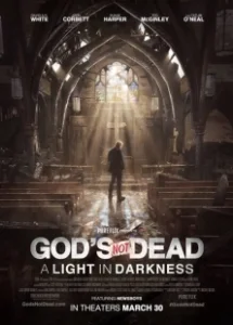 Постер Бог не умер: Свет во тьме (God Continues to Not Be Dead)