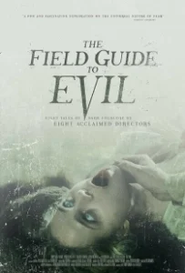 Постер Справочник зла (The Field Guide to Evil)