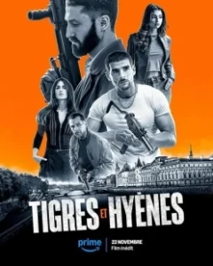 Постер Охота с тиграми (Tigres et Hyènes)