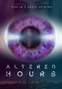 Постер Деформация Времени (Altered Hours)