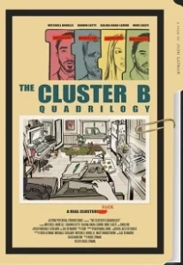 Постер Тетралогия "Кластер-Б" (The Cluster B Quadrilogy)