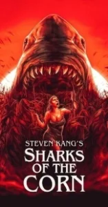 Постер Акулы кукурузы (Sharks of the Corn)