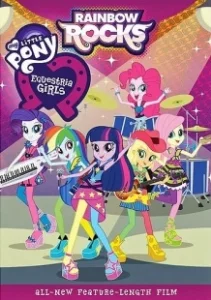 Постер Мой маленький пони: Девочки из Эквестрии – Радужный рок			2014 (My Little Pony: Equestria Girls - Rainbow Rocks)