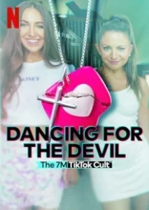 Постер Танцуя для дьявола: Секта 7M в TikTok (Dancing for the Devil: The 7M TikTok Cult)