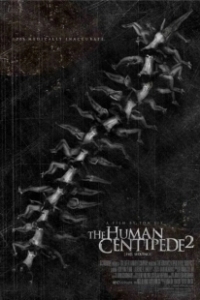Постер Человеческая многоножка 2 (The Human Centipede 2:  Full Sequence)