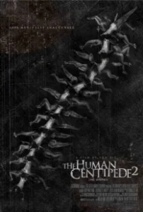 Постер Человеческая многоножка 2 (The Human Centipede 2:  Full Sequence)