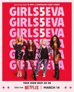 Постер Дев4онки навсегда (Girls5eva)