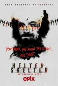 Постер Helter Skelter: Американский миф (Helter Skelter)