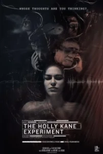 Постер Эксперимент Холли Кейн (The Holly Kane Experiment)