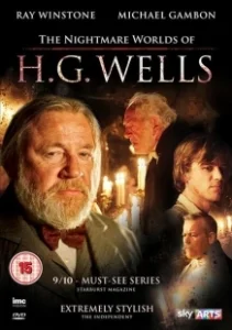 Постер Кошмарные миры Герберта Уэллса (The Nightmare Worlds of H.G. Wells)