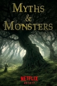 Постер Мифы и чудовища (Myths & Monsters)