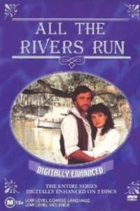 Постер Все реки текут (All the Rivers Run)