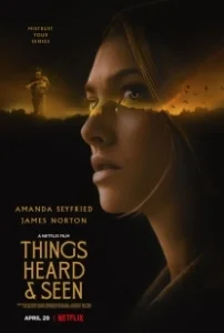 Постер Увиденное и услышанное (All Things Cease to Appear)