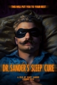 Постер Сонная терапия доктора Сандера (Dr. Sander's Sleep Cure)