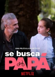 Постер Папа в розыске (Se busca papá)