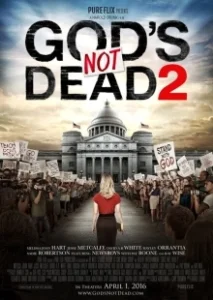 Постер Бог не умер 2 (God's Still Not Dead)