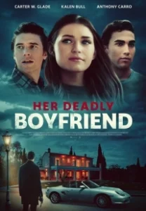 Постер Страшный секрет ее парня (Her Deadly Boyfriend)