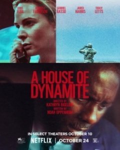 Постер Дом динамита (A House of Dynamite)