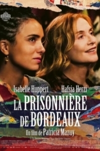 Постер Часы приёма (La prisonnière de Bordeaux)