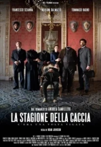 Постер Сезон охоты: Однажды в Вигате (La stagione della caccia: c'era una volta Vigata)