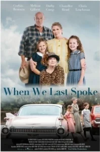 Постер Наш последний разговор (When We Last Spoke)