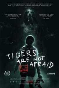 Постер Тигры не боятся (Os Tigres Nao Tem Medo)