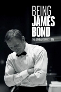 Постер Быть Джеймсом Бондом: История Дэниэла Крэйга (Being James Bond)