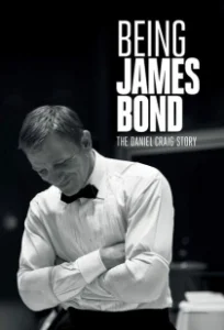 Постер Быть Джеймсом Бондом: История Дэниэла Крэйга (Being James Bond)