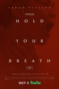 Постер Задержите дыхание (Hold Your Breath)