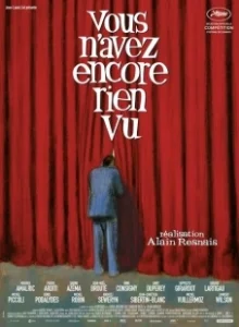 Постер Вы еще ничего не видели (Vous n'avez encore rien vu)