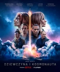 Постер Девушка и космонавт (Dziewczyna i kosmonauta)