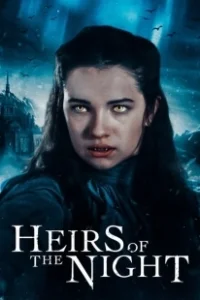 Постер Наследники ночи (Heirs of the Night)