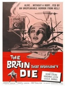 Постер Мозг, который не мог умереть (The Head That Wouldn't Die)