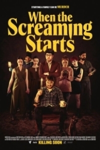 Постер Когда начинается крик (When the Screaming Starts)