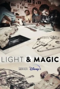 Постер Свет и магия (Light and Magic)