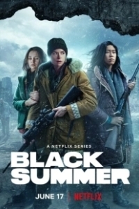 Постер Черное лето (Black Summer)