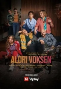 Постер Никогда не взрослей (Aldri voksen)