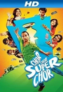 Постер Вор, вор, супервор! (Chor Chor Super Chor)