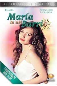 Постер Мария из предместья (María la del barrio)