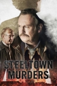 Постер Убийства в Стилтауне (Steeltown Murders)