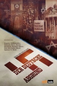 Постер Бездна: расцвет и падение нацизма (The Abyss: Rise and Fall of the Nazis)