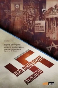 Постер Бездна: расцвет и падение нацизма (The Abyss: Rise and Fall of the Nazis)