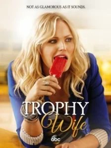 Постер Третья жена (Trophy Wife)