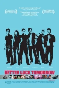 Постер Завтра повезет больше (Better Luck Tomorrow)