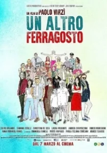 Постер Ещё один Феррагосто (Un altro Ferragosto)