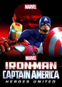 Постер Железный человек и Капитан Америка: Союз героев (Iron Man and Captain America: Heroes United)