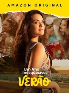 Постер Незабываемый год - лето (Um Ano Inesquecível: Verão)