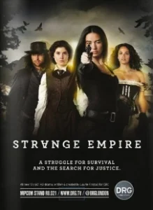 Постер Неизвестная империя (Strange Empire)