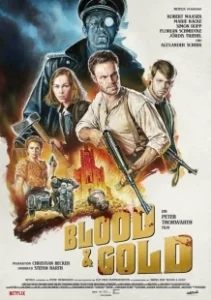 Постер Кровь и золото (Blood & Gold)