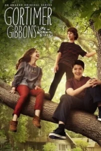 Постер Жизнь Гортимера Гиббона на Нормальной Улице (Gortimer Gibbon's Life on Normal Street)